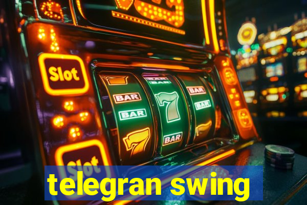 telegran swing